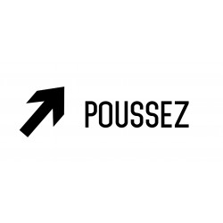 Autocollant vinyl - Poussez  - L.200 x H.100 mm